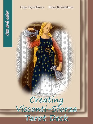 cover image of Creating Visconti-Sforza Tarot Deck